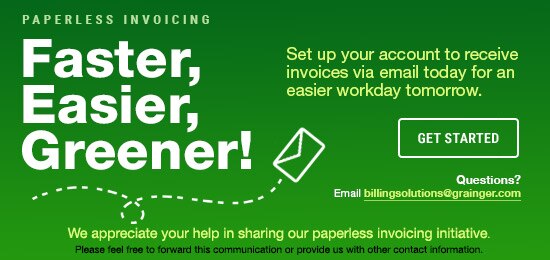 Faster, Easier, Greener! | Set up your account to receive invoices via email today for an easier workday tomorrow.| Get Started